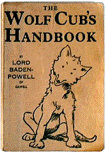 The Wolf Cub’s Handbook, 1916.